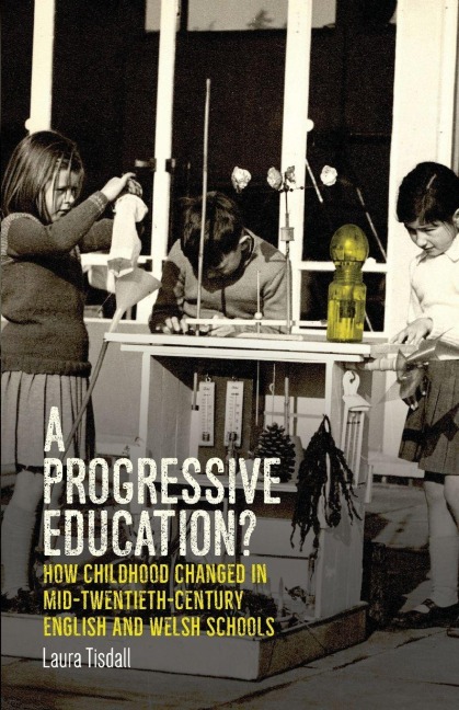 A progressive education? - Laura Tisdall