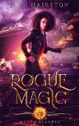 Rogue Magic (World Breaker, #1) - N. R. Hairston