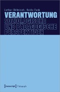 Cover-Bild zum Titel 'Verantwortung - Soziologische und pädagogische Perspektiven' von 'Lothar Böhnisch, Heide Funk'