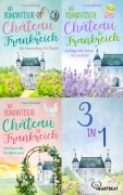 Cover-Bild zum Titel 'Das romantische Château in Frankreich - Alle drei Romane' von 'Claire Bonnett'
