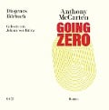 Cover-Bild zum Titel 'Going Zero' von 'Anthony McCarten'