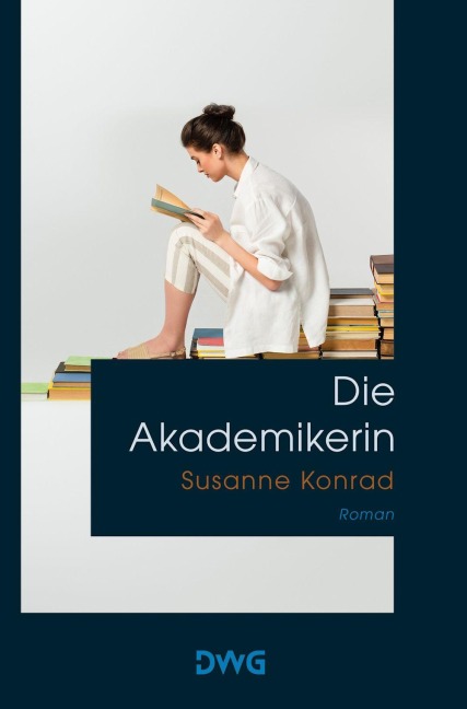 Die Akademikerin - Susanne Konrad