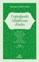 Cografyada Müslüman Kadin - Feyza Betül Köse