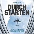Cover-Bild zum Titel 'Durchstarten' von 'Thomas Gelmi'