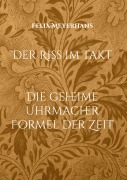 Cover-Bild zum Titel 'Der Riss im Takt' von 'Felix Meyerhans'