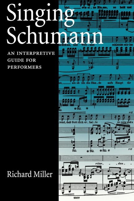 Singing Schumann - Richard Miller