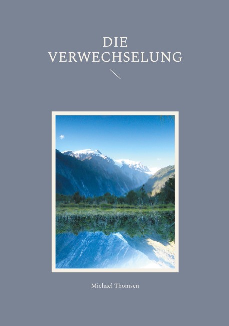 Die Verwechselung - Michael Thomsen