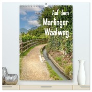 Cover-Bild zum Titel 'Auf dem Marlinger Waalweg (hochwertiger Premium Wandkalender 2026 DIN A2 hoch), Kunstdruck in Hochglanz' von 'Sascha Haas Photography'