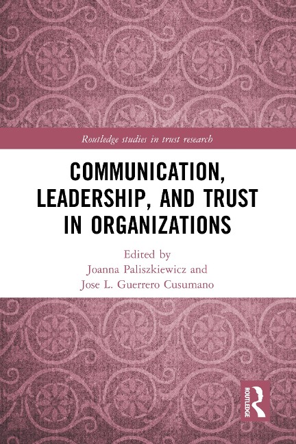 Communication, Leadership and Trust in Organizations - 