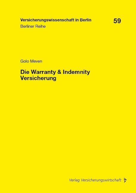Die Warranty & Indemnity Versicherung - Golo Meven