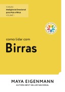 Cover-Bild zum Titel 'Como lidar com Birras' von 'Maya Eigenmann'