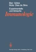 Experimentelle und klinische Immunologie - D. Götze, I. Mota, O. G. Bier, W. Dias Da Silva