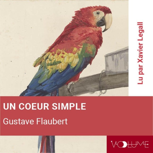 Un coeur simple - Gustave Flaubert