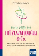 Cover-Bild zum Titel 'Erste Hilfe bei Hitzewallungen & Co. Kompakt-Ratgeber' von 'Petra Neumayer'