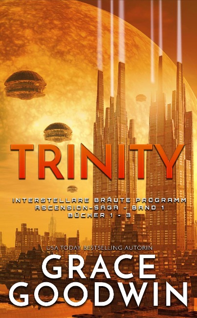 Trinity: Ascension-Saga - Grace Goodwin