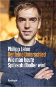 Cover-Bild zum Titel 'Der feine Unterschied' von 'Philipp Lahm'