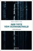 Cover-Bild zum Titel 'Der Tote vom Schwarzwald' von 'Ralf Kühling'