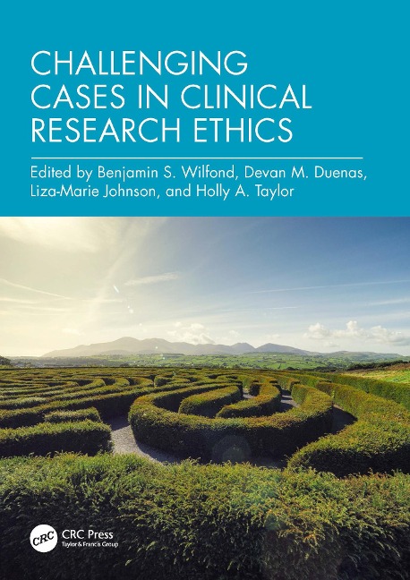 Challenging Cases in Clinical Research Ethics - 