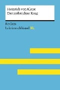 Cover-Bild zum Titel 'Der zerbrochne Krug von Heinrich von Kleist: Lektüreschlüssel mit Inhaltsangabe, Interpretation, Prüfungsaufgaben mit Lösungen, Lernglossar. (Reclam Lektüreschlüssel XL)' von 'Theodor Pelster'