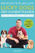Cover-Bild zum Titel 'Lucky Dogs - der Hundetrainer' von 'Brandon Mcmillan'