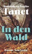 In den Wald - Maddalena Vaglio Tanet