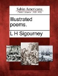 Cover-Bild zum Titel 'Illustrated Poems.' von 'L H Sigourney'