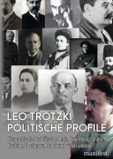 Cover-Bild zum Titel 'Politische Profile' von 'Leo Trotzki'