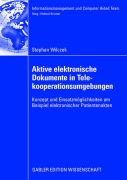 Cover-Bild zum Titel 'Aktive elektronische Dokumente in Telekooperationsumgebungen' von 'Stefan Wilczek'