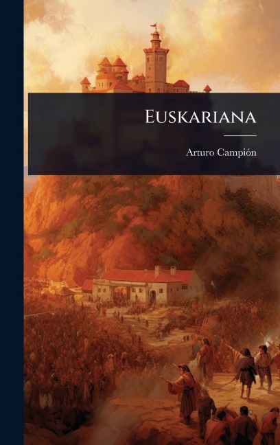 Euskariana - Arturo Campiã3n