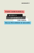 Cover-Bild zum Titel 'Hiersein ist herrlich' von 'Marie Darrieussecq'
