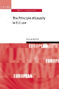 Cover-Bild zum Titel 'The Principle of Loyalty in EU Law' von 'Marcus Klamert'