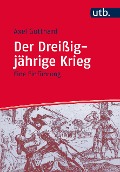 Cover-Bild zum Titel 'Der Dreißigjährige Krieg' von 'Axel Gotthard'