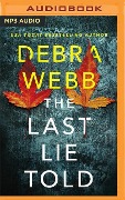 The Last Lie Told - Debra Webb