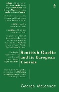 Scottish Gaelic and its European Cousins - George McLennan