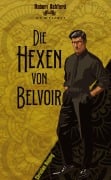 Cover-Bild zum Titel 'Die Hexen von Belvoir' von 'Christian Huyeng'