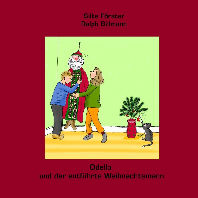 Odello und der entführte Weihnachtsmann - Silke Förster