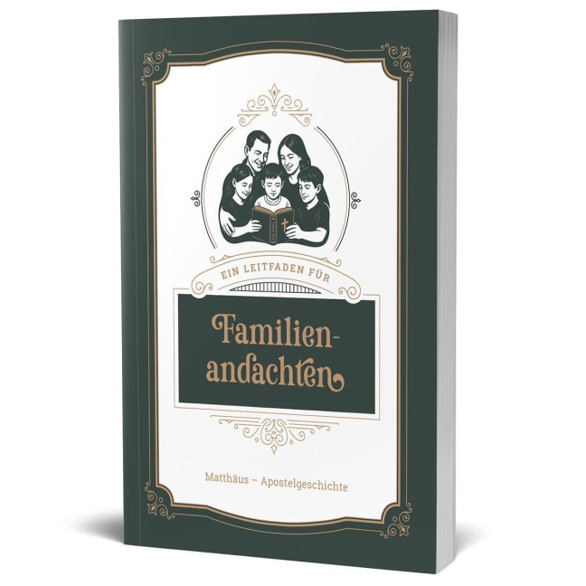 Ein Leitfaden für Familienandachten (Auszug) - Joel Beeke