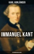 Cover-Bild zum Titel 'Immanuel Kant: Der Mann und das Werk' von 'Karl Vorländer'