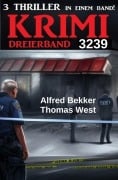 Cover-Bild zum Titel 'Krimi Dreierband 3239' von 'Alfred Bekker, Thomas West'