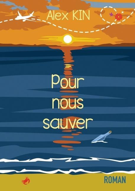 Pour nous sauver - Alex Kin