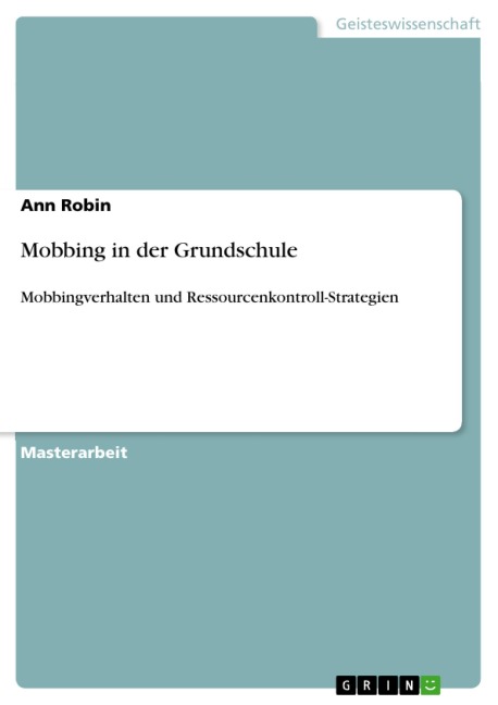 Mobbing in der Grundschule - Ann Robin