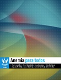 Cover-Bild zum Titel 'Anemia Para Todos (Medicina Para Todos)' von 'Jorge Eduardo Guerrero de León, Lorena Ramírez González, Elvizaf Eduardo Guardiola Magaña, Martín Alberto González Martínez, Silvia Araceli Martínez Ruíz'