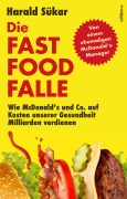 Cover-Bild zum Titel 'Die Fast Food Falle' von 'Harald Sükar'