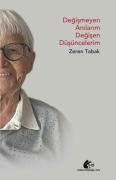 Cover-Bild zum Titel 'Degismeyen Anilarim Degisen Düsüncelerim' von 'Zeren Tabak'