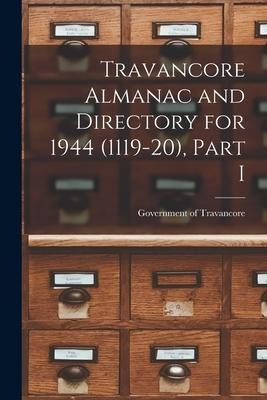 Travancore Almanac and Directory for 1944 (1119-20), Part I - 