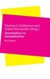 Normkultur versus Nutzenkultur - 