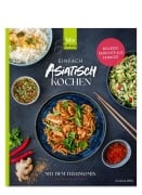 Einfach ASIATISCH kochen - Corinna Wild