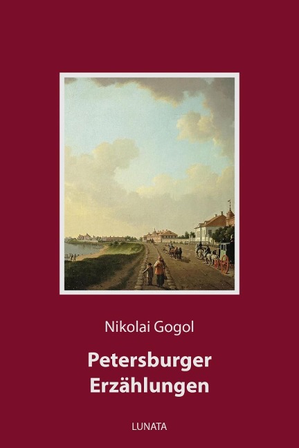 Petersburger Erzählungen - Nikolai Gogol