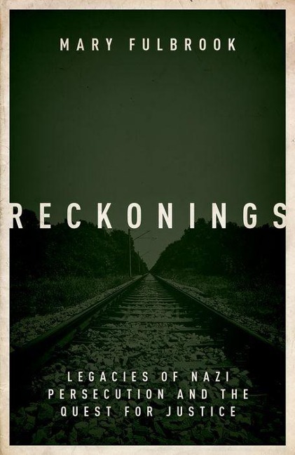 Reckonings - Mary Fulbrook