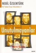 Cover-Bild zum Titel 'Unutulmayanlar' von 'Nebil Özgentürk'